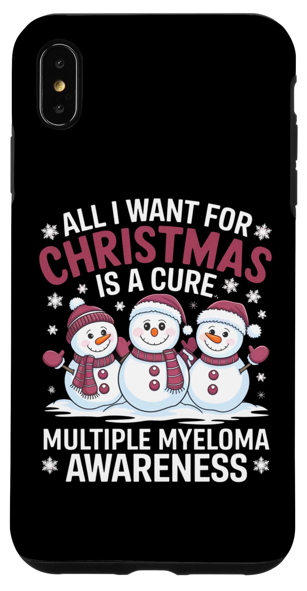 iPhone XS Max All I Want For Christmas Is A Cure Shirt - Multiple Myeloma Case