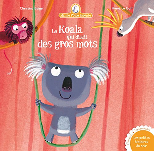 Le  koala qui disait des gros mots