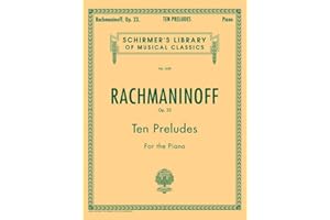 Rachmaninoff: 10 Preludes, Op. 23 | Advanced Classical Piano Solo Sheet Music Book for Students Teachers and Recital Preparat