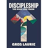 Discipleship: The Road Less Traveled