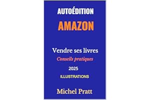 Autoédition �鶹�� ◆ Vendre ses livres sur KDP: Guide complet de publication KDP (French Edition)