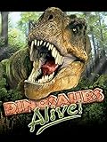 Dinosaurs Alive
