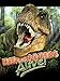 Dinosaurs Alive