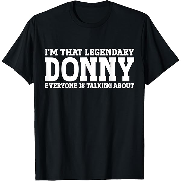 Amazon.com: Donny Gift Donny Tee Men Name Birthday Gifts Personal