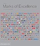 Marks of Excellence: The Development and Taxonomy of Trademarks Revised and Expanded edition by