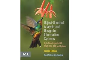 Object-Oriented Analysis and Design for Information Systems: Modeling with BPMN, OCL, IFML, and Python