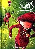 SUPERS T2-HEROS (SUPER (2)) (French Edition) by 