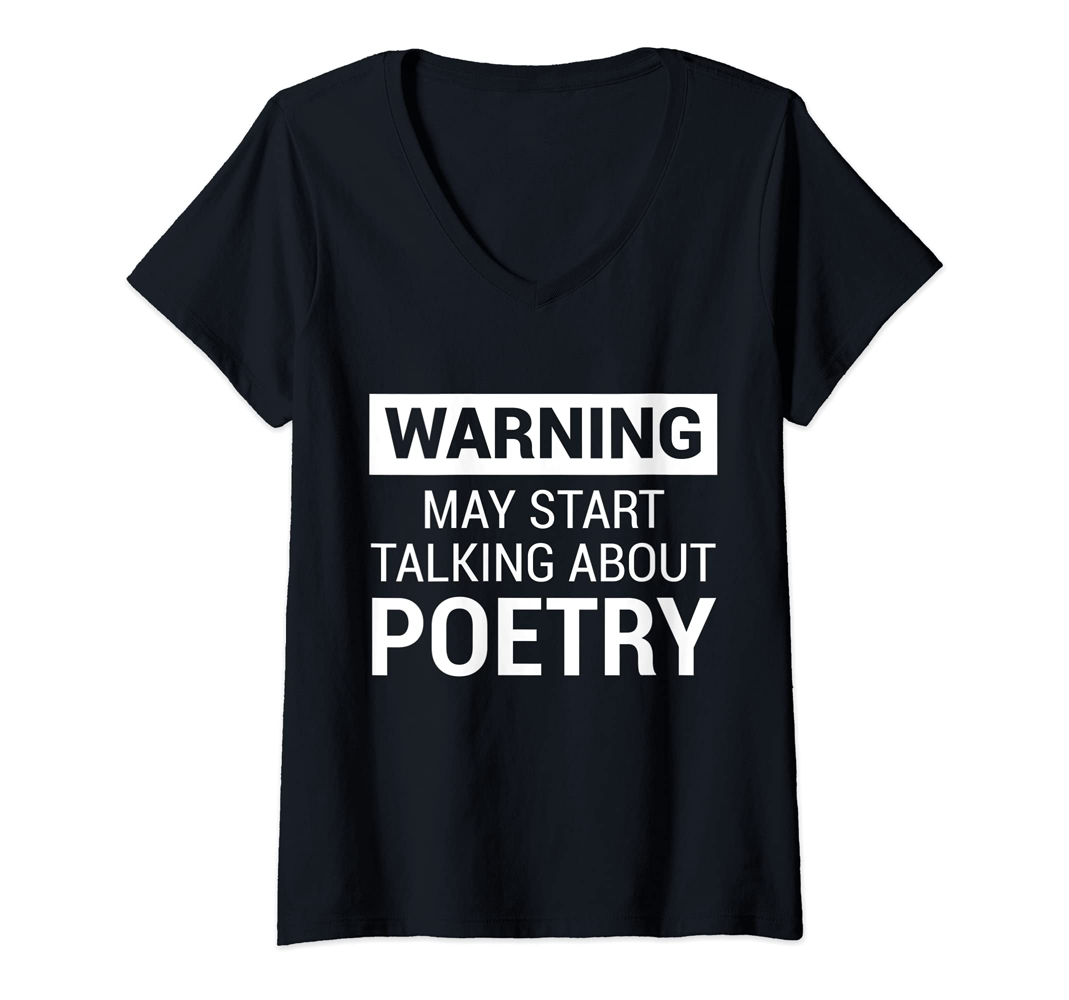 Womens Fun Warning Design for Writers, Poets, Authors, Poetry Fans V-Neck T-Shirt