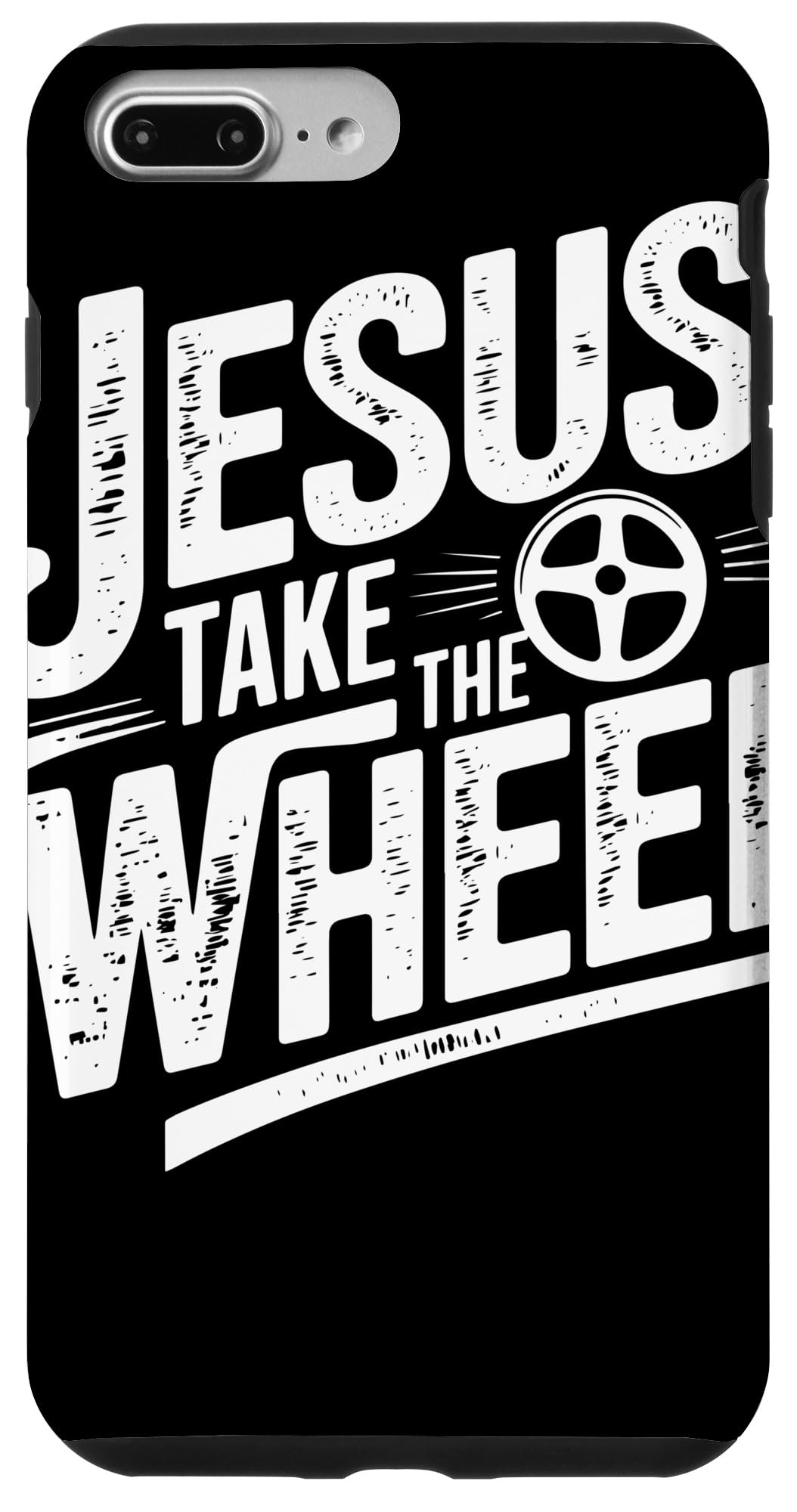 iPhone 7 Plus/8 Plus Jesus Take The Wheel Funny Christian Case