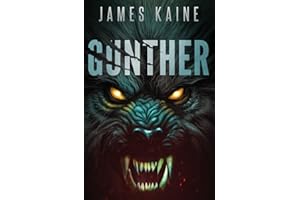 Gunther: A Horror Novella (My Pet Werewolf)