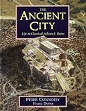 The Ancient City: Life in Classical Athens and Rome