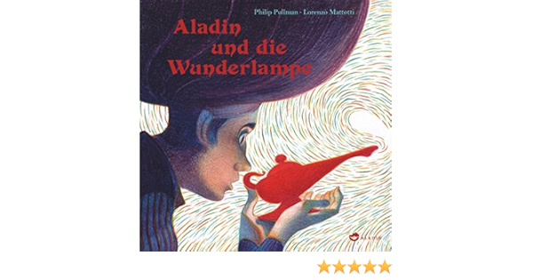 Aladin Und Die Wunderlampe 9783848920419 Amazon Com Books