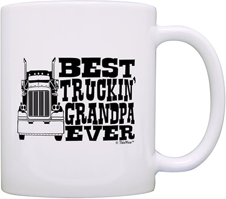 Download Amazon Com Father S Day Gift Best Truckin Grandpa Ever Truck Driver Trucker Gift Coffee Mug Tea Cup White Kitchen Dining
