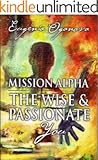 Mission Alpha: The Wise and Passionate You