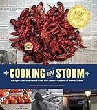 Cooking Up A Storm: Recipes Lost and found from the Times-Picayune of New Orleans