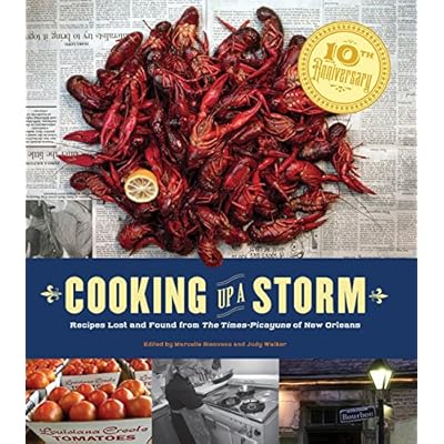 Cooking Up A Storm: Recipes Lost and found from the Times-Picayune of New Orleans