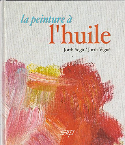 La  peinture à l'huile