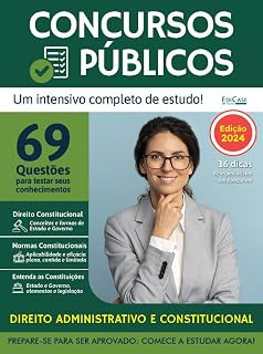 Apostilas Concursos Públicos Ed. 02 - Direito Administrativo e Constitucional 2024
