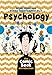 Psychology: The Comic Book Introduction by 