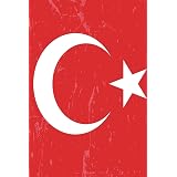 Turkey Flag Journal: Turkey Travel Diary, Turkish Souvenir Book, lined Journal to write in