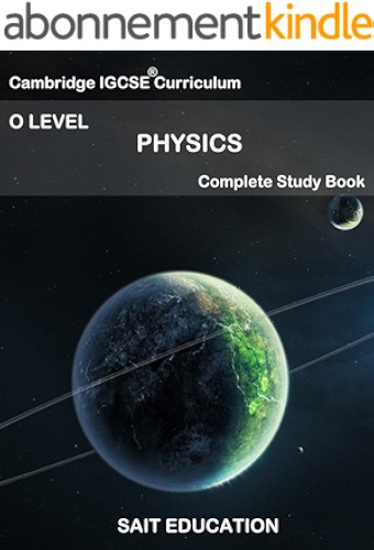 Download CAMBRIDGE IGCSE PHYSICS: O LEVEL (Complete StudyBook and Revision Guide) (English Edition) PDF