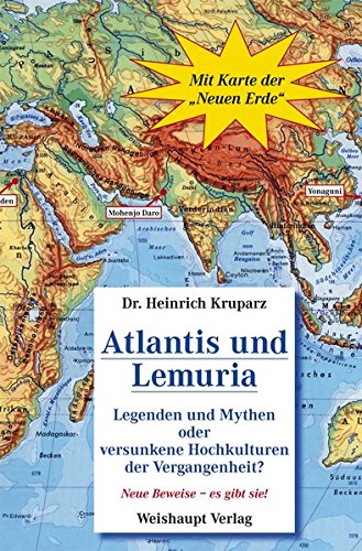 Lemuria And Atlantis Map Atlantis Lemuria: Legenden Und Mythen Oder Versunkene Hochkulturen Der  Vergangenheit?: Amazon.co.uk: Kruparz, Heinrich: 9783705902787: Books