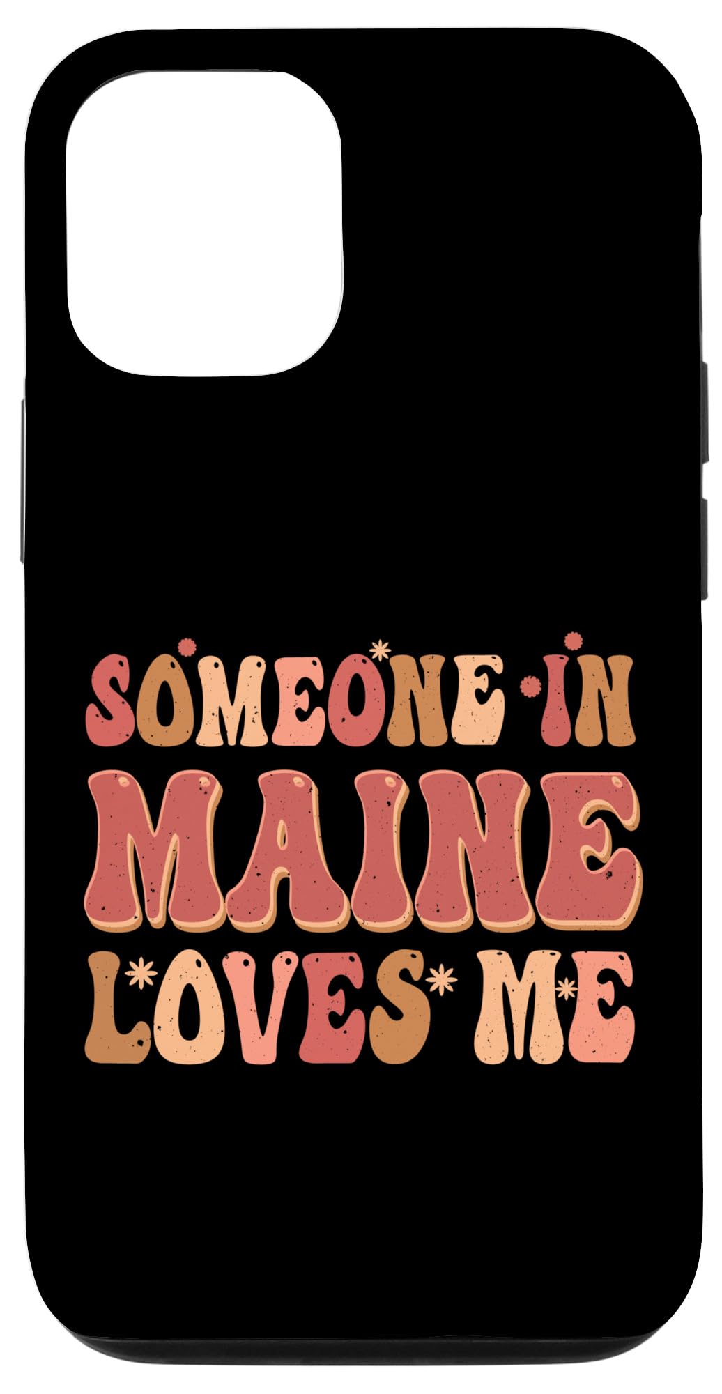 iPhone 12/12 Pro Someone In Maine Loves Me Groovy Retro Vintage Case