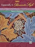 Especially in Romantic Style, Bk 2: 8 Lyrical Solos for Intermediate Pianists