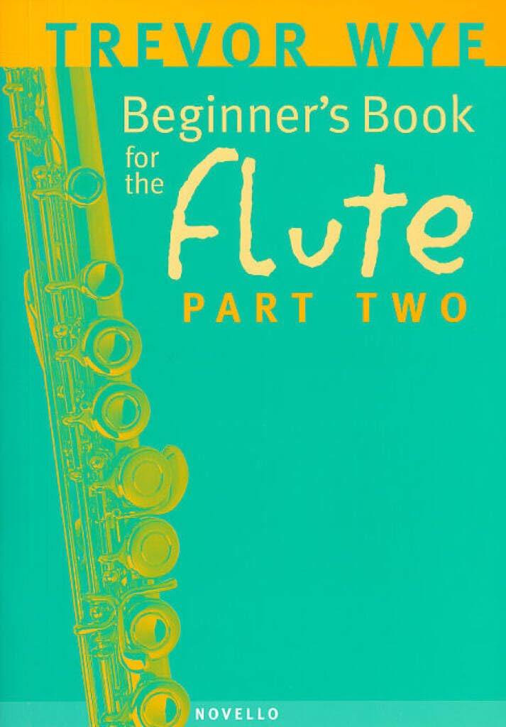 A Beginner's Book for the Flute Part 2