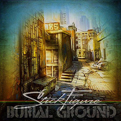 Stick Figure - Burial Ground Lyrics - Zortam Music