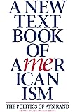 A New Textbook of Americanism: The Politics of Ayn Rand