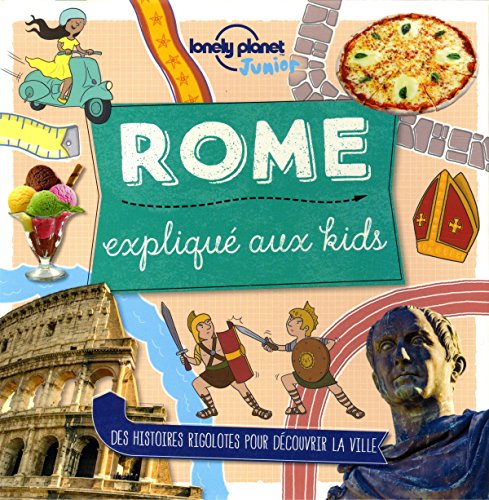 Rome expliqué aux kids by 