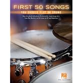 First 50 Songs You Should Play on Drums | Beginner Drum Songbook with Easy Notation for Rock, Pop and Classic Hits | Learn Essential Grooves, Fills and Rhythms | Hal Leonard Drum Sheet Music