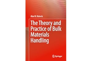 The Theory and Practice of Bulk Materials Handling