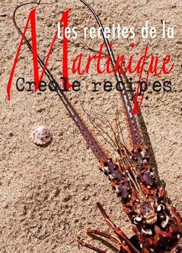 Download Les Recettes De La Martinique: Creole Recipes PDF
