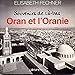 Oran et l'oranie by