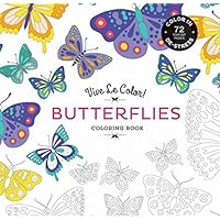 Vive Le Color! Butterflies (Adult Coloring Book): Color In; De-stress (72 Tear-out Pages)