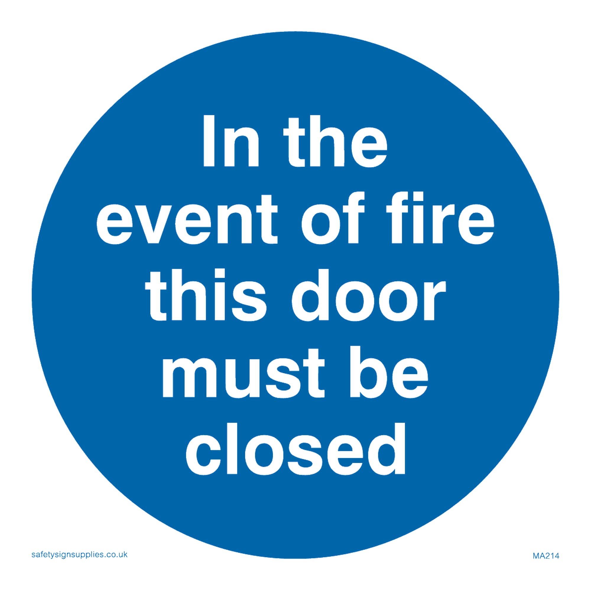 Pack of five - In Event Of Fire Door Must Be Closed Sign - 100x100mm - S10