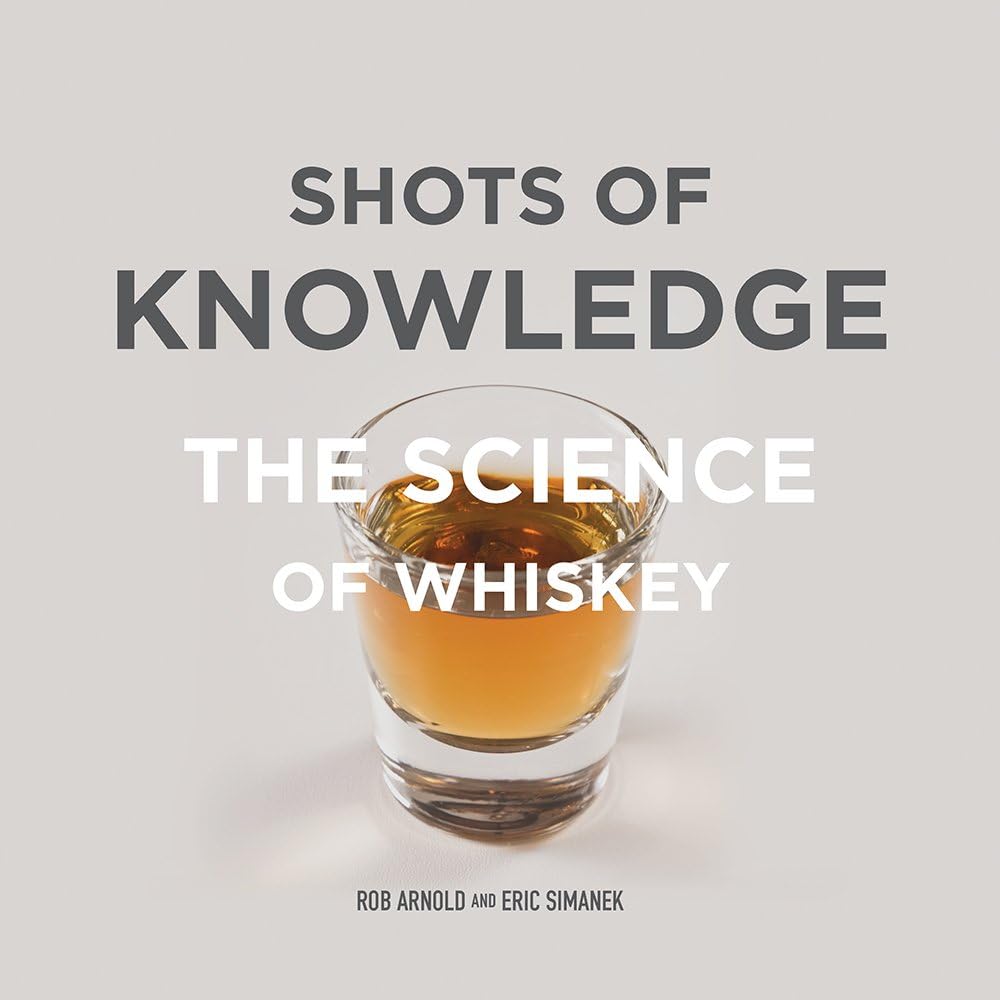 Shots of Knowledge: The Science of Whiskey