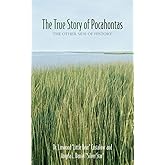 The True Story of Pocahontas: The Other Side of History
