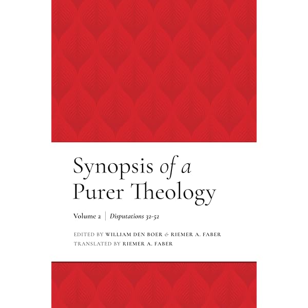 Synopsis of a Purer Theology: Vol. 1: Faber, Riemer A, Faber