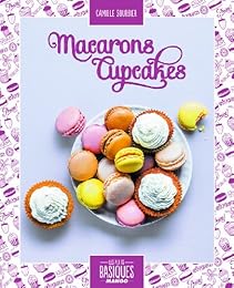 Macarons, cupcakes