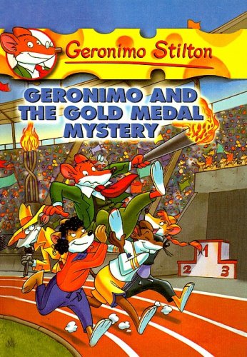 Geronimo and the Gold Medal Mystery (Geronimo Stilton)