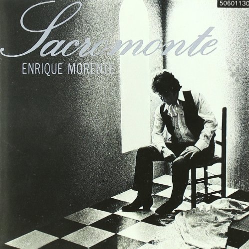 enrique morente - Sacromonte - Zortam Music