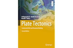 Plate Tectonics: Continental Drift and Mountain Building (Springer Textbooks in Earth Sciences, Geography and Environment)