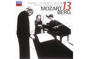 Mozart: 'Gran Partita' Serenade, K.361 / Berg: Kammerkonzert Chamber Concerto ~ Boulez