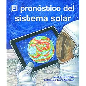 El pronóstico del sistema solar (Spanish Edition)