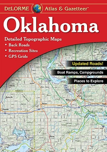 Oklahoma Atlas and Gazetteer (Delorme Atlas & Gazetteer)