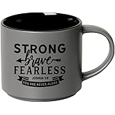 Dexsa Coffee Tea Soup Ceramic Mug | Strong Brave Fearless Joshua 1:9 You are never alone | 16 ounce Designer Mug with Inspiring Sentiment | Dishwasher and Microwave Safe | Stackable