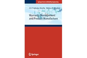 Warranty Management and Product Manufacture (Springer Series in Reliability Engineering)